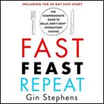 Fast. Feast. Repeat. [Audiobook]